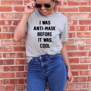 I Was Anti Mask Before It Was Cool Unmask hoodie, sweater, longsleeve, shirt v-neck, t-shirt 2