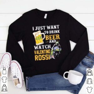 I just want to drink beer and watch valentino rossi hoodie, sweater, longsleeve, shirt v-neck, t-shirt 1