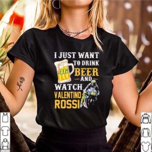 I just want to drink beer and watch valentino rossi hoodie, sweater, longsleeve, shirt v-neck, t-shirt 3