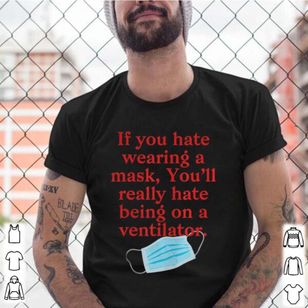 If you hate wearing a mask you’ll really hate ventilator shirt