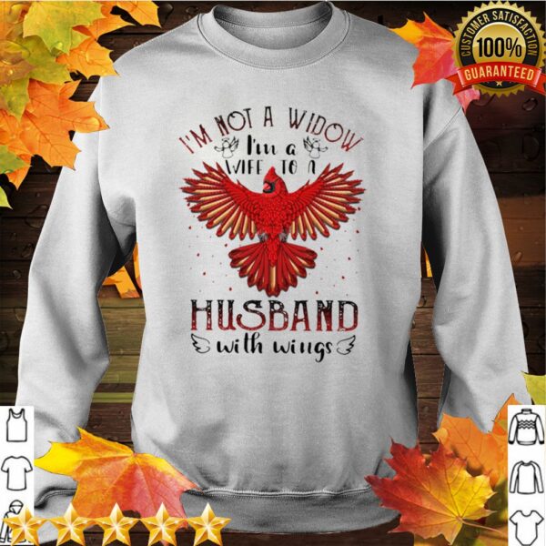 Im Not A Widow Im A Wife To A Husband With Wings hoodie, sweater, longsleeve, shirt v-neck, t-shirt 2