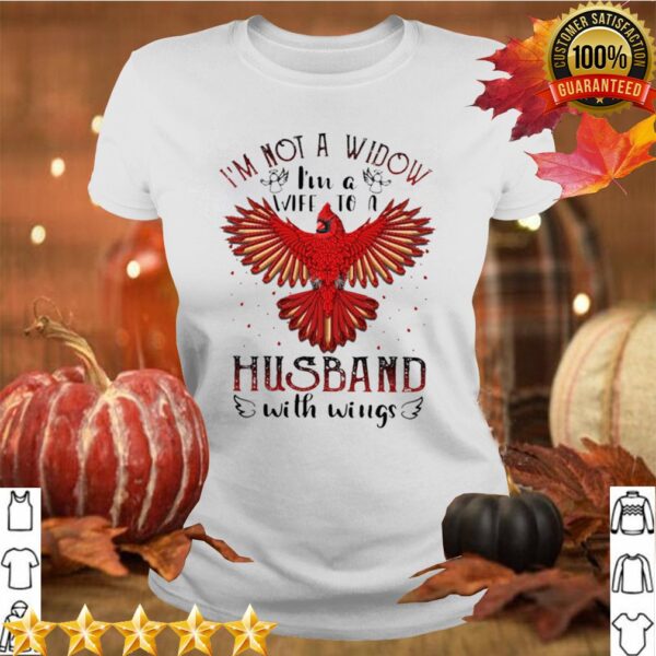 Im Not A Widow Im A Wife To A Husband With Wings hoodie, sweater, longsleeve, shirt v-neck, t-shirt 4