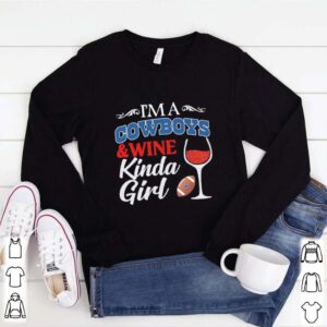 I’m a dallas cowboys and wine kinda girl diamond shirt