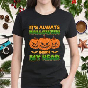 It39s Always Halloween Inside My Head Pumpkin T Shirt 2