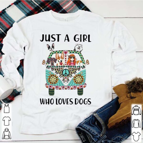 Just A Girl Who Loves Dogs Hippie Peace Car Girl And Dogs hoodie, sweater, longsleeve, shirt v-neck, t-shirt 1