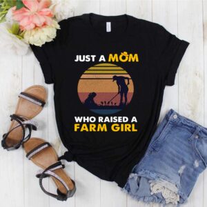 Just A Mom Who Raised A Farm Girl Vintage hoodie, sweater, longsleeve, shirt v-neck, t-shirt 1