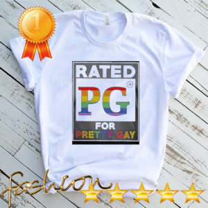 LGBT Rated PG Pretty Gay Shirt 4