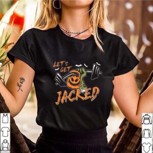 Lets Get Jacked Halloween shirt 3