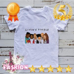 Living single FRIENDS hoodie, sweater, longsleeve, shirt v-neck, t-shirt 6