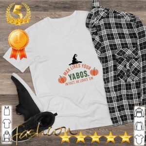 Max likes your Yabos in fact he loves em halloween hoodie, sweater, longsleeve, shirt v-neck, t-shirt 5