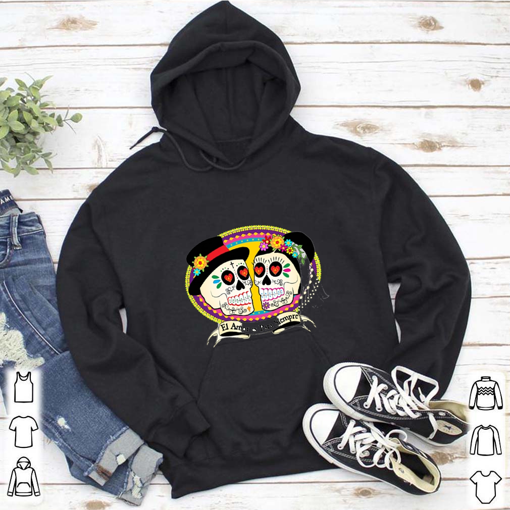Mexican Sugar Skulls Wedding Couple Love Is Forever shirt 5 hoodie, sweater, longsleeve, v-neck t-shirt