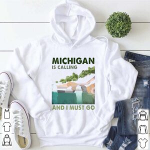 Michigan is calling and i must go vintage hoodie, sweater, longsleeve, shirt v-neck, t-shirt 5