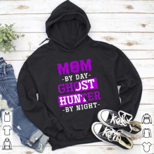 Mom By Day Ghost Hunter By Night Halloween hoodie, sweater, longsleeve, shirt v-neck, t-shirt 5