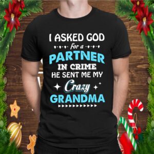 Proud Grandkids Of Crazy Grandma Partners Birthday Shirt Graduation Mothers Day T Shirt