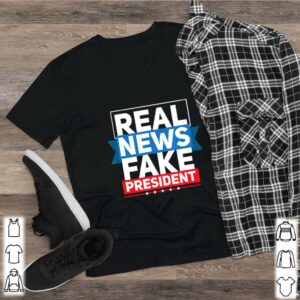 Real News Fake President Anti Trump American hoodie, sweater, longsleeve, shirt v-neck, t-shirt 2