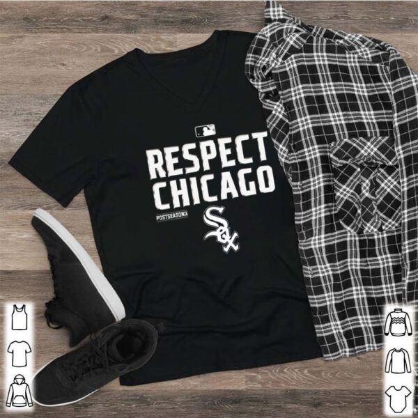 Respect Chicago White Sox 2020 hoodie, sweater, longsleeve, shirt v-neck, t-shirt