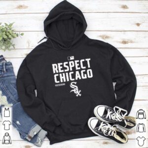 Respect Chicago White Sox 2020 hoodie, sweater, longsleeve, shirt v-neck, t-shirt 5