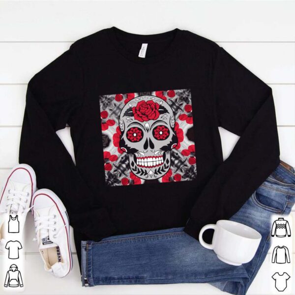 Roses Skull Day Of The Dead hoodie, sweater, longsleeve, shirt v-neck, t-shirt 1