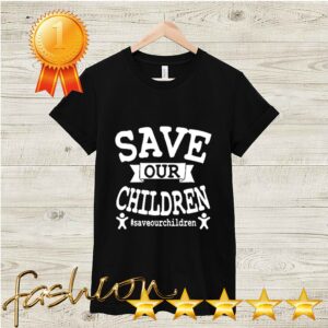 Save Our Children Saveourchildren Shirt