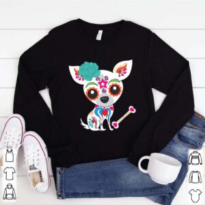 Skull Chihuahua Day Of The Dead shirt 1 hoodie, sweater, longsleeve, v-neck t-shirt