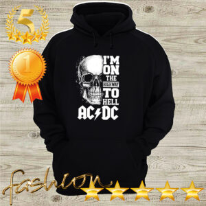 Skull Im on the highway to hell ACDC hoodie, sweater, longsleeve, shirt v-neck, t-shirt 3