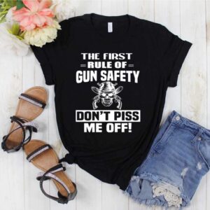 Skull the first rule of gun safety dont piss me off hoodie, sweater, longsleeve, shirt v-neck, t-shirt 1