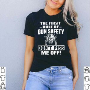 Skull the first rule of gun safety dont piss me off hoodie, sweater, longsleeve, shirt v-neck, t-shirt 5