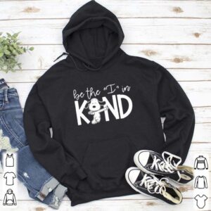 Snoopy be the i in kind shirt 5