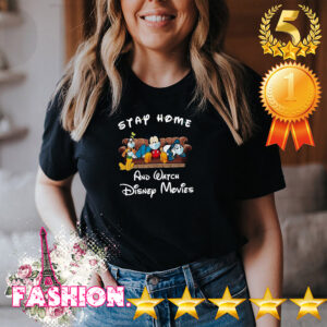 Stay Home And Watch Disney Movies Shirt Stay Inside Save Lives Social Distancing Life Cute Disney Quarantine Shirt Quarantine and chill 4