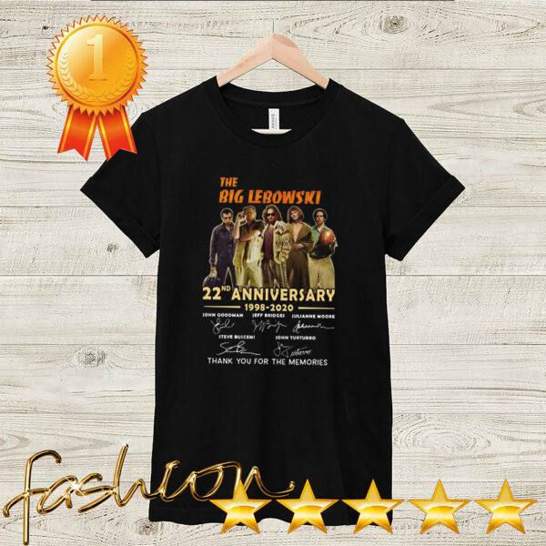 The Big Lebowski 22nd Anniversary 1998 2020 Signatures Thank You For The Memories Shirt 2