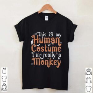 This Is My Human Costume Im Really A Monkey hoodie, sweater, longsleeve, shirt v-neck, t-shirt 4