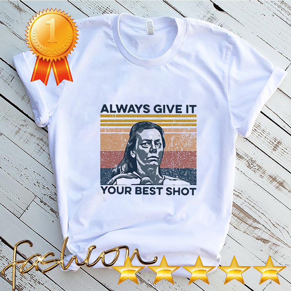True Crime Always Give It Your Best Shot Vintage Retro Shirt 9 True Crime Always Give It Your Best Shot Vintage Retro Shirt 3 Shirt, hoodie, sweater, long sleeve and tank top