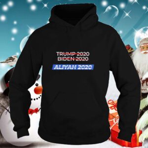 2020 Election Biden Trump Aliyah hoodie, sweater, longsleeve, shirt v-neck, t-shirt 3