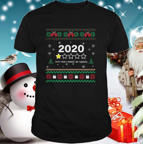 2020 One Star Zero Stars Wasnt An Option Merry Christmas hoodie, sweater, longsleeve, shirt v-neck, t-shirt