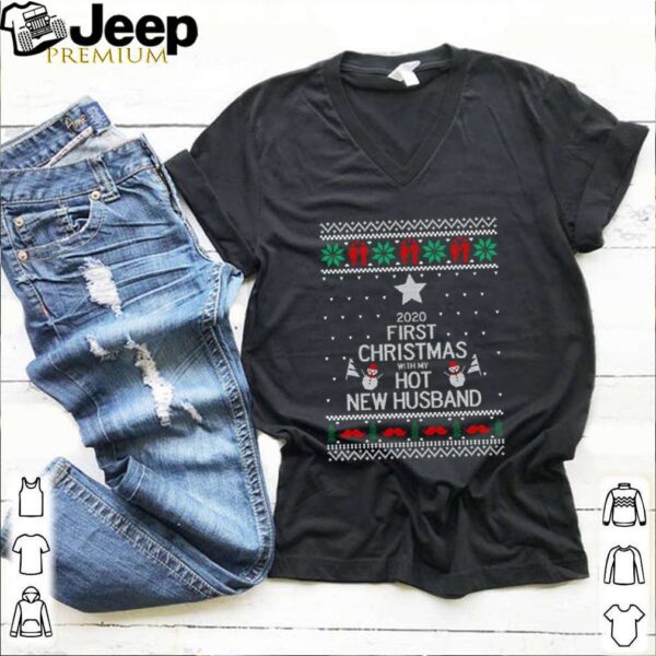 2020 first Christmas with my hot new husband shirt