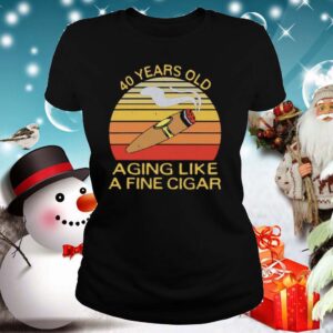 40 Years Old Aging Like A Fine Cigar Vintage