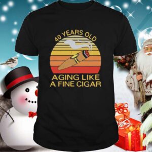 40 Years Old Aging Like A Fine Cigar Vintage shirt