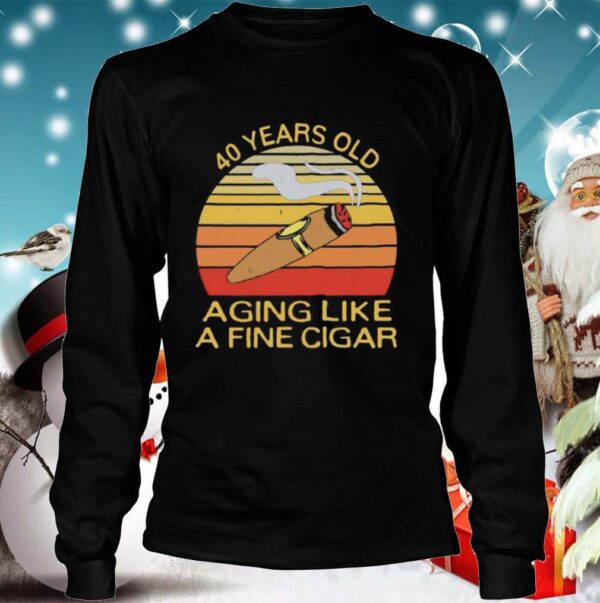 40 Years Old Aging Like A Fine Cigar Vintage shirt