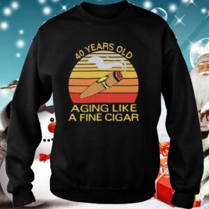 40 Years Old Aging Like A Fine Cigar Vintage shirt