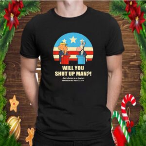Biden vs Trump 2020 USA Presidential Debate Shut Up T Shirt