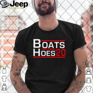 Boats and Hoes 2020 shirt