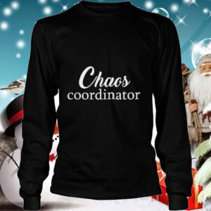 Chaos Coordinator shirt 4