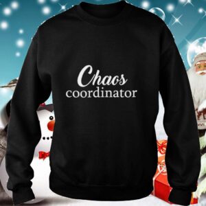 Chaos Coordinator shirt 5