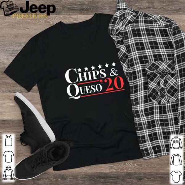 Chips and Queso 2020 shirt