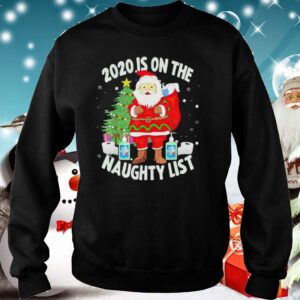 Christmas 2020 Santa 2020 Is On The Naughty List