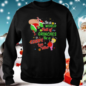 Christmas in a world full of grinches be a cindy lou who