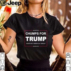 Chumps For Trump Keeping America Great 2020 hoodie, sweater, longsleeve, shirt v-neck, t-shirt 3