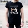 Dairy Cow I am a certified tit puller hoodie, sweater, longsleeve, shirt v-neck, t-shirt