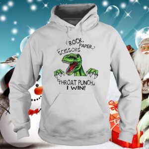 Dinosaur T Rex Rock Paper Scissors Throat Punch I Win hoodie, sweater, longsleeve, shirt v-neck, t-shirt0 5