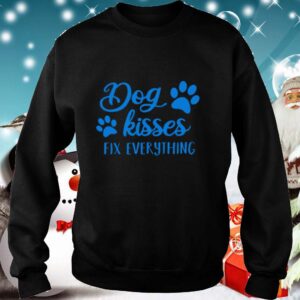 Dog Kisses Fix Everything hoodie, sweater, longsleeve, shirt v-neck, t-shirt 5